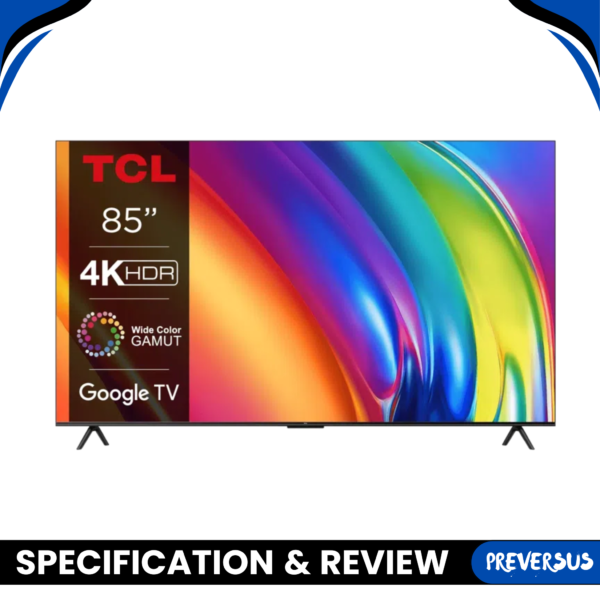 TCL 85P745 Review and Specification - Preversus